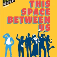 Glynis Bell, Alex Chester & More to Star in THIS SPACE BETWEEN US World Premiere