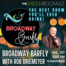BROADWAY BARFLY Comes to the Green Room 42