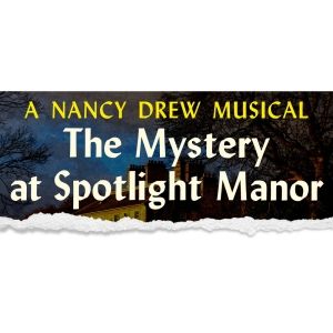 NANCY DREW Musical By Alan Menken and Nell Benjamin, Directed by James Lapine, is in…