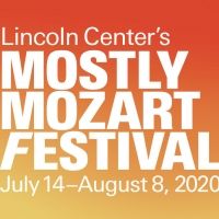 Lincoln Center Announces 2020 MOSTLY MOZART Festival
