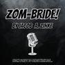 Rosedale Community Players to Present Radio Play Reading Of ZOM-BRIDE