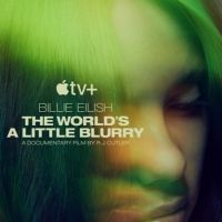 Apple TV Announces BILLIE EILISH: THE WORLD'S A LITTLE BLURRY Live Premiere Feb. 25