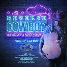 Mike Schatz to Present THE REVERSE COWBOY'S SEX THERAPY & VARIETY SHOW at Dad's Garag