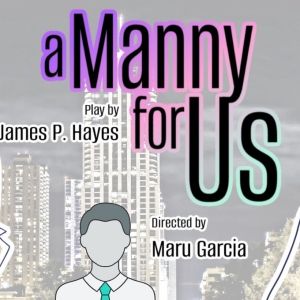 A MANNY FOR US to Play Wheat Ridge Theatre This Summer