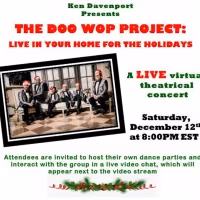 THE DOO WOP PROJECT: LIVE IN YOUR HOME FOR THE HOLIDAYS Live Virtual Theatrical…