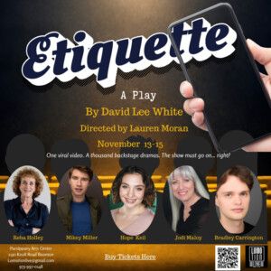 Cast Set for David Lee White's ETIQUETTE at Lomotion Live