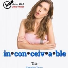 INCONCEIVABLE Premieres at The Hudson Theatre Next Month