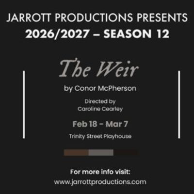 BISEXUAL SADNESS, THE WEIR & More Set for Jarrott Productions' 12th Season