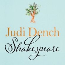 Book Review: SHAKESPEARE – THE MAN WHO PAYS THE RENT, Judi Dench