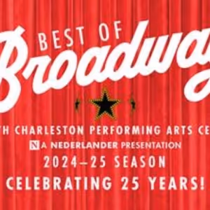 Best Of Broadway To Host 'Select Your Seat' Open House Party At The North Charleston…