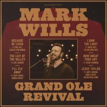 Mark Wills Releases "I'll Fly Away" with Ricky Skaggs and Rhonda Vincent