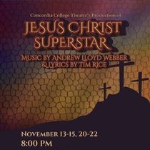 Review: JESUS CHRIST SUPERSTAR at Frances Frazier Comstock Theatre Concordia College