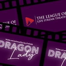 Pittsburgh Public Theater to Present Global Livestream Of DRAGON LADY