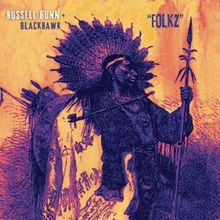 FOLKZ Single from Russell Gunn & BLACKHAWK Album Out Now