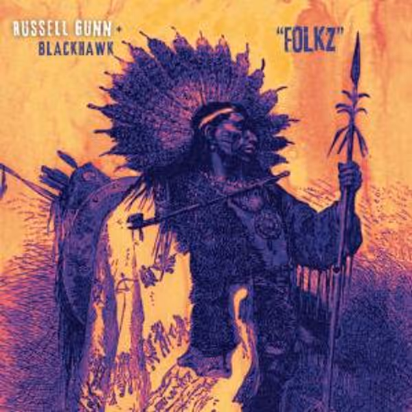 FOLKZ Single from Russell Gunn & BLACKHAWK Album Out Now Photo