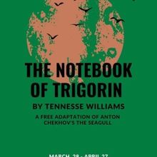 Irondale To Present Tennessee William' THE NOTEBOOK OF TRIGORIN