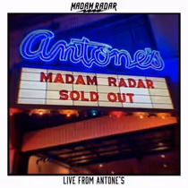 Madam Radar to Release LIVE FROM ANTONE'S Album