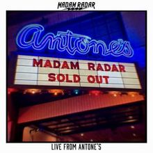 Madam Radar to Release LIVE FROM ANTONE'S Album
