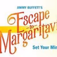 ESCAPE TO MARGARITAVILLE Will Play The Smith Center