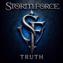 Storm Force Releases "Saviour" Video, Opens CD Pre-orders for TRUTH