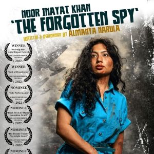 Award-Winning And Critically Acclaimed NOOR INAYAT KHAN: THE FORGOTTEN SPY Will Make…