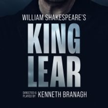 Kenneth Branagh Will Direct and Star in KING LEAR in the West End and New York