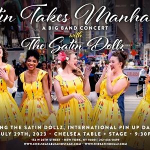 The Satin Dollz Debut At Chelsea Table And Stage