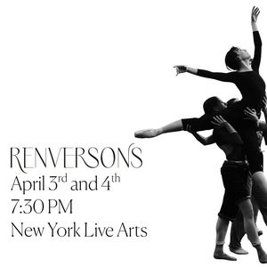 Renversons Dance Debuts 'ORIGINS' at New York Live Arts in April 2026