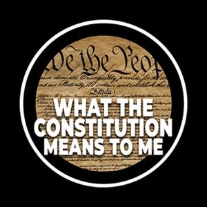 WHAT THE CONSTITUTION MEANS TO ME At Virginia Samford Theatre Martha Moore Sykes…