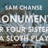 Magic Theatre Presents World Premiere MONUMENT, OR FOUR SISTERS (A SLOTH PLAY)