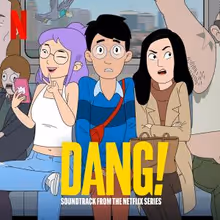 Lakeshore Records Releases DANG! Soundtrack From the Netflix Series