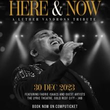 South African Sensation Fagrie Isaacs to Present Luther Vandross Tribute Show in Joha