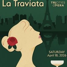 Tri-Cities Opera to Close Season with Verdi’s LA TRAVIATA