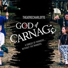 Theatre Charlotte Will Present GOD OF CARNAGE This March
