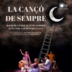LA CANÇÓ DE SEMPRE se estrena en Barcelona