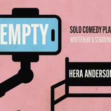 Crowdfunding Campaign Launches For EMPTY: A Solo Comedy Play By Transgender Actress/W