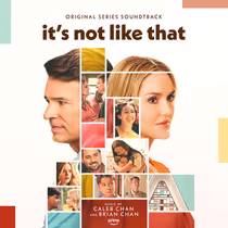 Sony Music Masterworks Releases IT'S NOT LIKE THAT Soundtrack Album
