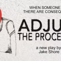 Spin Cycle and JCS Theater Company Extend the World Premiere of ADJUST THE PROCEDURE
