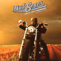 Bob Seger's FACE THE PROMISE to Get 20th Anniversary Expanded Edition