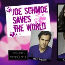 Feinstein's Presents: MostlyNEWmusicals Returns With Brett Ryback's JOE SCHMOE SAVES 