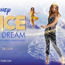 DISNEY DANCE UPON A DREAM Starring Mackenzie Ziegler is Coming to the UIS Performing