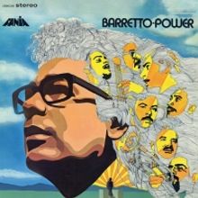 Classic Salsa Album 'Barretto Power' by Ray Barretto Set for Reissue