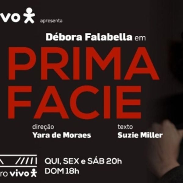 International Phenomenon PRIMA FACIE Arrives in São Paulo After Immense Success in R Photo