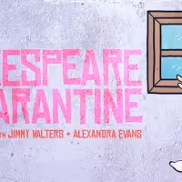 Guest Blog: Jimmy Walters On Podcast SHAKESPEARE IN QUARANTINE