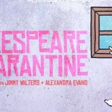 Guest Blog: Jimmy Walters On Podcast SHAKESPEARE IN QUARANTINE