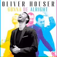 Oliver Houser Releases New Single 'Gonna Be Alright'