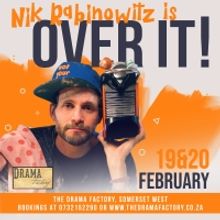 NIK RABINOWITZ IS OVER IT to be Presented at The Drama Factory
