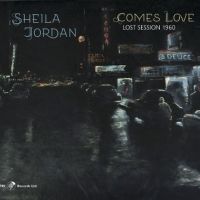 Sheila Jordan's 'Comes Love: Lost Session' Out September 16