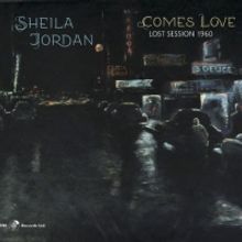 Sheila Jordan's 'Comes Love: Lost Session' Out September 16