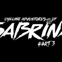 VIDEO: CHILLING ADVENTURES OF SABRINA Part 3 Premieres January 24 Video